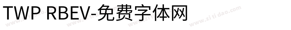 TWP RBEV字体转换